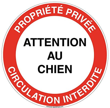 AUA SIGNALETIQUE - Panneau Interdiction - Panneau de Sécurité Circulaire En PVC - (Ø 300 mm, Propriété Privée Attention au Chien 2)
