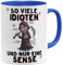 OM3® So viele Idioten und nur eine Sense Tasse mit Sensenmann I - Keramik Becher - 11oz 325ml - Beidseitig Bedruckt - Blau