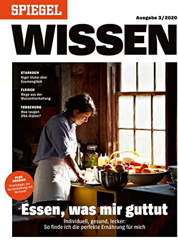 SPIEGEL WISSEN 3/2020 Essen, was mir guttut