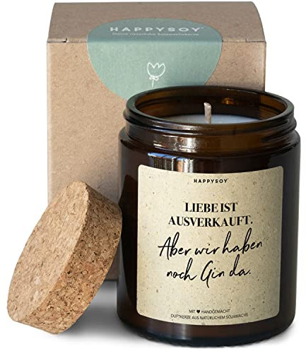 Lustiger Gin Spruch Geschenk Duftkerze im Glas aus Soja - natürlich handgemacht in Deutschland - schöne Geschenkidee für beste Freundin Freund Mama - Dekoidee, gemütliches Zuhause - vegane Kerze