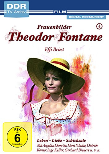 Theodor Fontane - Frauenbilder, Vol. 4: Effi Briest