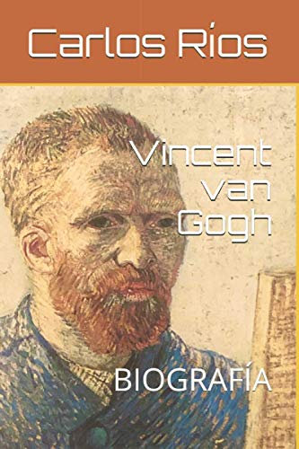 Vincent van Gogh: BIOGRAFÍA