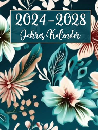 5 Jahres Kalender 2024-2028: Langfristige Planung mit 5-Jahres-Kalender 2024-2028, inklusive Deutschlands gesetzlicher Feiertage, Festtage, Ereignisse und Organizer