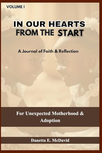 IN OUR HEARTS FROM THE START JOURNAL