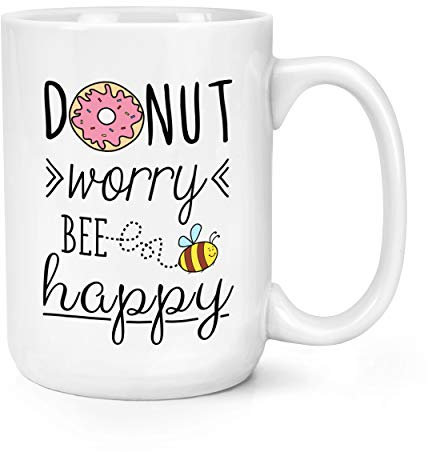 Donut Worry Bee Happy 15oz Large Mug Cup