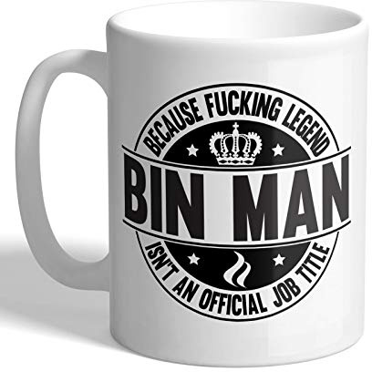 I Love Mugs - Bin Man - F*cking Legend - Mug, Ceramic, 11fl.oz.