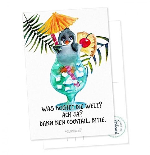 Postkarte Pinguin - Was kostet die Welt? Ach ja? Dann nen Cocktail bitte.