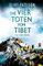 Die vier Toten von Tibet: Ein Tibet-Krimi (Inspektor Shan ermittelt 10)