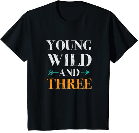 Kinder Lustiges Young Wild And Three Shirt | Wild And One Birthday Tee T-Shirt