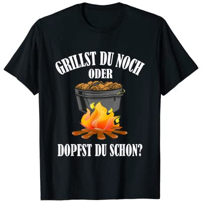 Dopfen Dutch Oven Dopf Schmortopf Kochtopf Camping T-Shirt