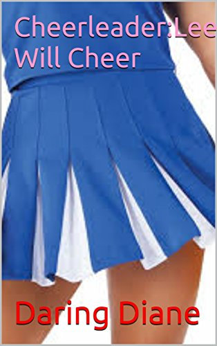 Cheerleader:Lee Will Cheer (English Edition)