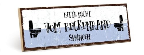 TypeStoff Holzschild mit Spruch – Toilette – im Vintage-Look mit Zitat als Geschenk und Dekoration zum Thema Getränkerückgabe, Pipibox, Pipi Kaka Land, WC und Badezimmer – HS-01193