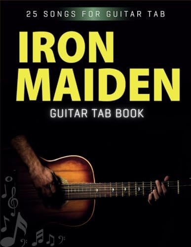 Iron Maiden Guitar Tab Book: 25 Songs For Guitar Tab