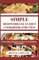 SIMPLE MEDITERRANEAN DIET COOKBOOK FOR TWO: 7 Days Easy And Tasty Recipes For A Delicious Duo Delight (Delicious recipes for healthy life)