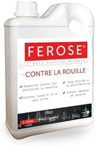 le plus de l'entretien FEROSE – ANTIROUILLE Durable 250mL