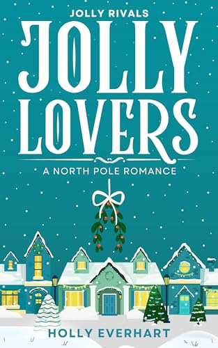 Jolly Rivals, Jolly Lovers: An M/M Christmas Romance