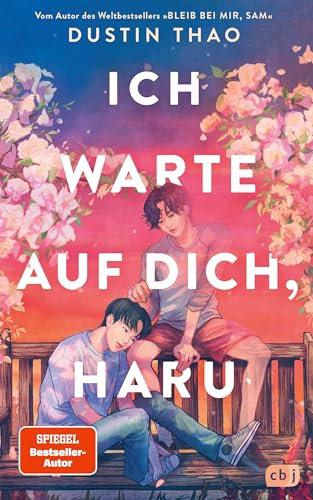Ich warte auf dich, Haru: Der neue Roman vom Autor des Nr.-1-SPIEGEL-Bestsellers Bleib bei mir, Sam.