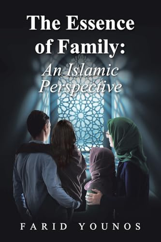 The Essence of Family: An Islamic Perspective