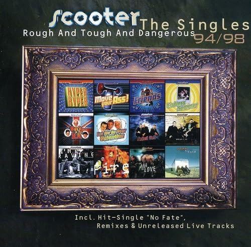 Rough and Tough and Dangerous. The Singles 94/98