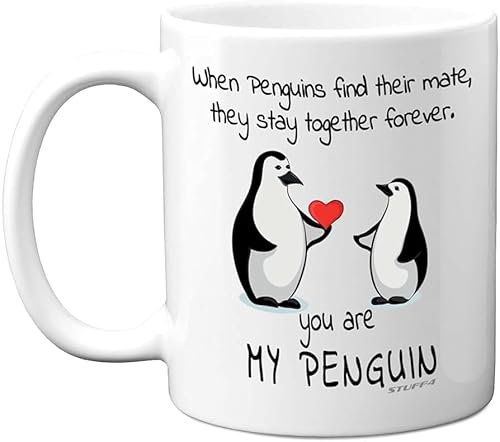 Anniversary Mug for Him or Her - You are My Penguin Mug - Penguin Cute Cup Gifts, Perfect Valentines Valentine's Day Birthday Present, 11oz Premium Ceramic Dishwasher Safe
