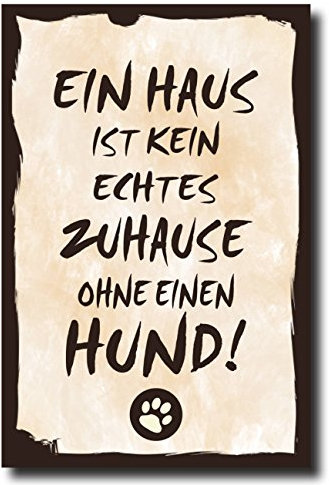Homeyourself Holzschild Dekoschild EIN Haus ist kein echtes Zuhause ohne Hund mit Spruch 20x30cm Shabby Chic Vintage Wandschild Türschild Holzbild Holztafel Bild