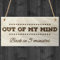 Plaque de porte Out Of My Mind De retour dans 5 minutes Nouveauté à suspendre Decoration maison