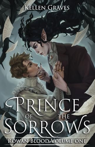 Prince of the Sorrows (Rowan Blood, Band 1)