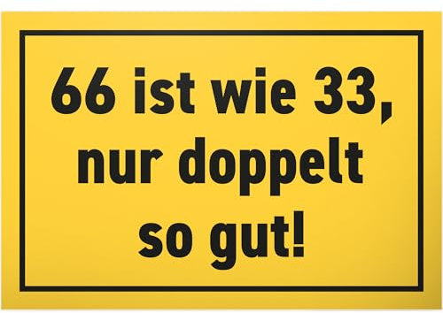 DankeDir! Sechundsechzig wie 33 - Schild 30 x 20 cm - 66. Geburtstag Geschenk 66er 66 Jahre Geburtstagsgeschenk Männer & Frauen - Partydeko Geburtstagsdeko Geschenkidee Geburtstagskarte