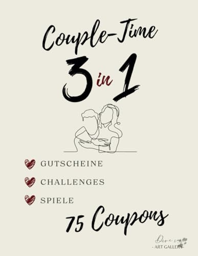 Couple Time 3 in 1 - 75 Coupons mit Gutscheinen, Challenges und Spielen für Paare
