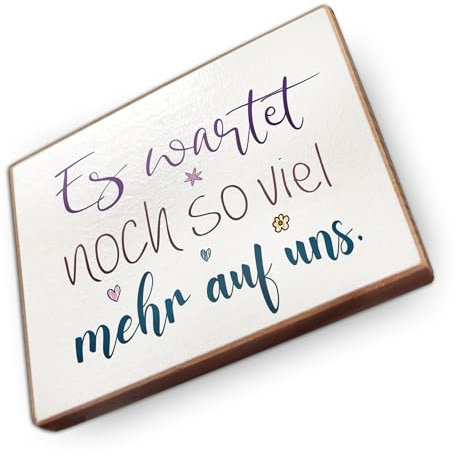 Magnet aus Buchenholz Kühlschrankmagnete mit Sprüchen (Es wartet noch so viel mehr auf Uns)