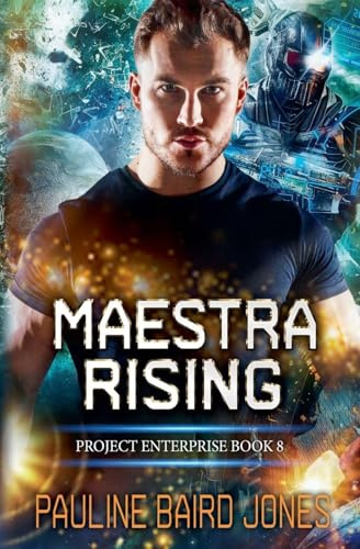 Maestra Rising (Project Enterprise, Band 8)