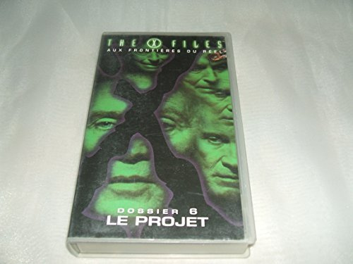 X-files dossier 6 : le projet [VHS]