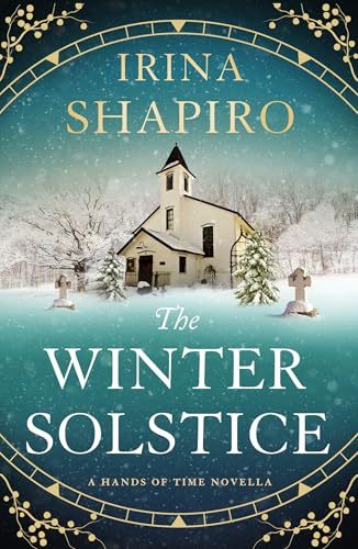 The Winter Solstice: A Hands of Time Novella (The Hands of Time)