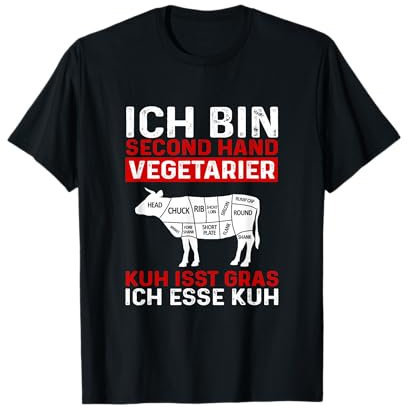 Ich bin Second Hand Vegetarier - Kuh Spruch Sprüche Fun T-Shirt