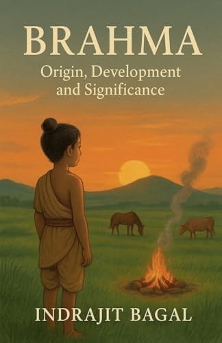 Brahman: Origin, Development and Significance