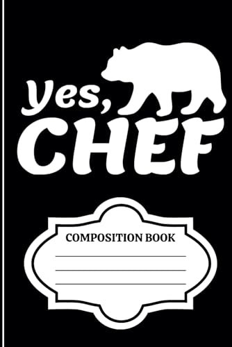 Yes Chef, Say It Back - The Bear TV Series Lined Journal (Diary, Notebook): (6x9) Wide Ruled Composition Notebook/Notepad, 120 Pages Paperback