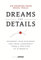Dreams And Details (English Edition)