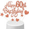 Boao 60th Birthday Cake Topper Set, Happy 60th Topper with Heart Star Cupcake Picks Glitter Cake Decoration for Birthday Party Supplies, Rose Gold