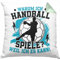 Trendation Handball Geschenk Kissen mit Füllung 40x40 Geschenkidee Handball-Spieler Handballspielerin Mädchen Jungs Warum Ich Handball Spiele? (Grün)