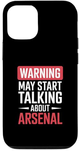 Funny Arsenal Warning may start talking about Arsenal Case for iPhone 12/12 Pro