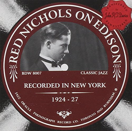 Red Nichols On Edison 1924-27