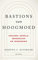 Bastions van hoogmoed (Dutch Edition)