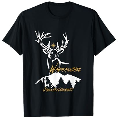Jäger T-Shirt Waidmannsheil - Jagen ist Naturschutz T-Shirt