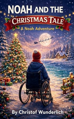 Noah's Christmas Tale (A Noah Adventure)