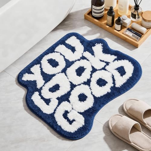 You Look Good Badezimmerteppich, lustige Badematte mit niedlichen Worten, coole Willkommens-Fußmatte, rutschfeste Mikrofaser, waschbar, saugfähig, Duschmatte, Indoor-Teppiche für Badezimmer
