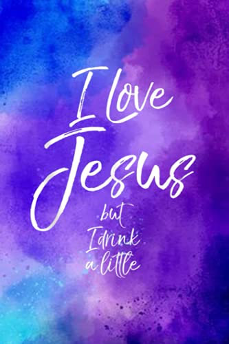 Plants And Lawn Care Log Book: Funny Christian Quote Joke I Love Jesus but I Drink a Little