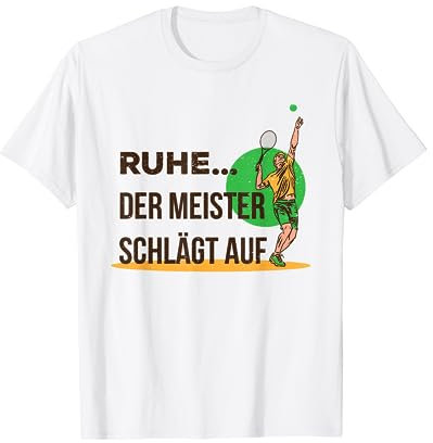 Witziges Tennis Aufschlag Sport Ruhe der Meister Schlägt auf T-Shirt