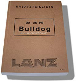 Ersatzteilliste 5 Liter Lanz Bulldog, Ausgabe 1953, 343 Seiten, D3506-D7506, inkl. Allzweck