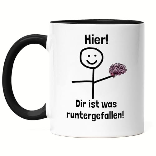 Hey!Print Hier dir ist etwas runtergefallen Tasse Schwarz Lustig Spruch Gehirn Strichfigur