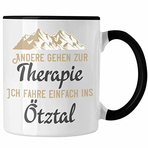 Trendation - Ötztal Tasse Geschenk Ich Muss Gar Nix Außer Nach Süd-Tirol Geschenkidee (Schwarz)